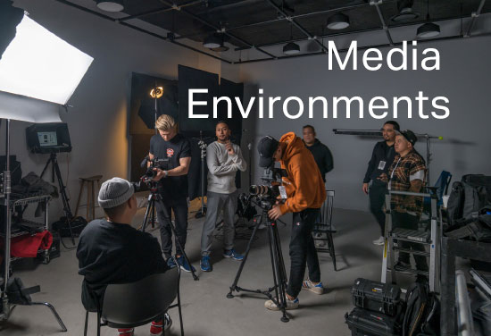 Media Environments